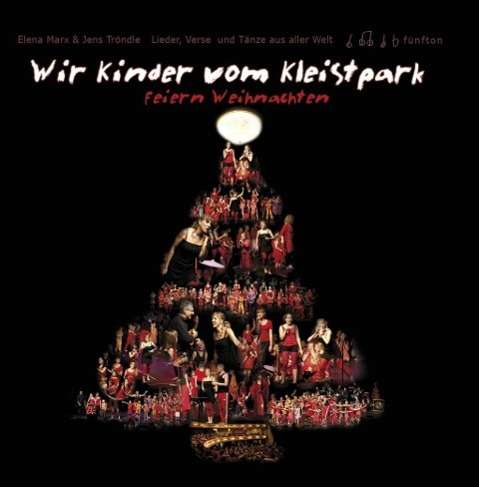 Cover for Marx · Wir Kinder v.Kleistpark feiern,CD (Book)