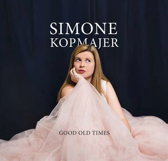 Good Old Times - Simone Kopmajer - Music - LUCKY MOJO RECORDS - 9120045196474 - May 25, 2017