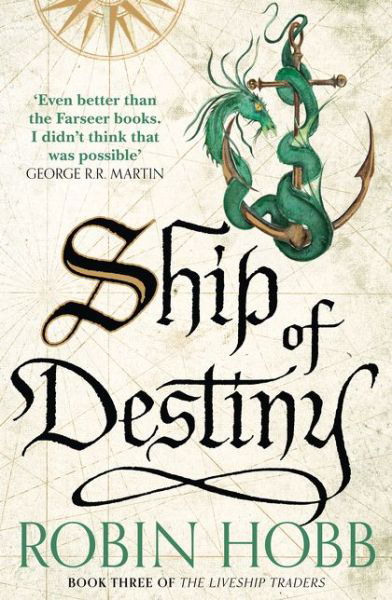 Ship of Destiny - The Liveship Traders - Robin Hobb - Kirjat - HarperCollins Publishers - 9780008117474 - torstai 10. syyskuuta 2015