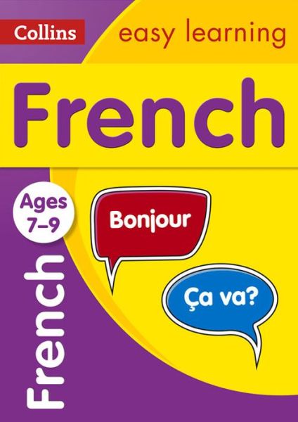 Cover for Collins Easy Learning · French Ages 7-9: Ideal for Home Learning - Collins Easy Learning Primary Languages (Paperback Book) (2016)