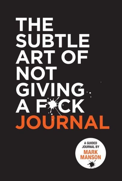 Cover for Mark Manson · The Subtle Art of Not Giving a F*ck Journal (Paperback Book) (2022)