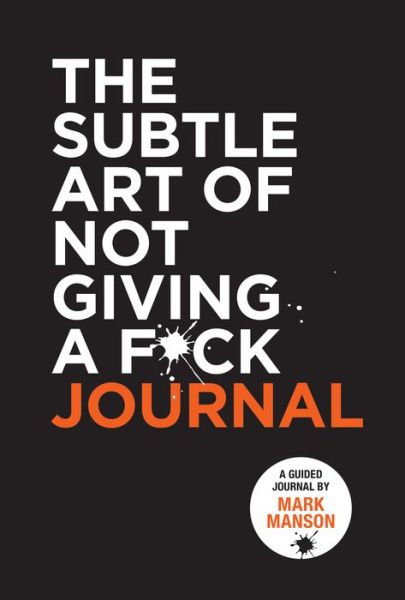 Cover for Mark Manson · The Subtle Art of Not Giving a F*ck Journal (Pocketbok) (2022)