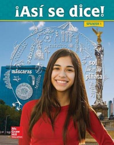 Asi Se Dice! Level 1, Student Edition - Conrad J. Schmitt - Books - McGraw-Hill Education - 9780021367474 - May 6, 2014