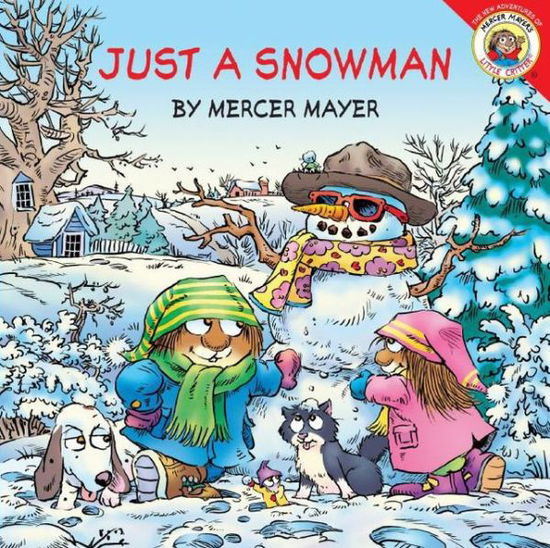 Little Critter: Just a Snowman - Mercer Mayer - Boeken - HarperFestival - 9780060539474 - 21 september 2004