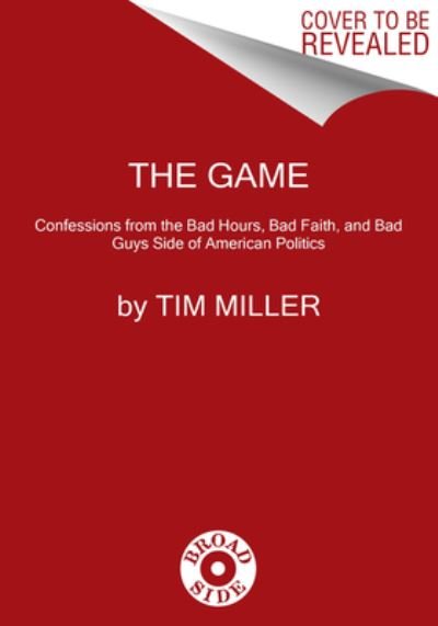 Cover for Tim Miller · Why We Did It: A Travelogue from the Republican Road to Hell (Gebundenes Buch) (2022)