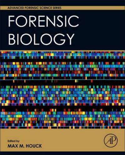 Cover for Max Houck · Forensic Biology - Advanced Forensic Science Series (Hardcover Book) (2015)