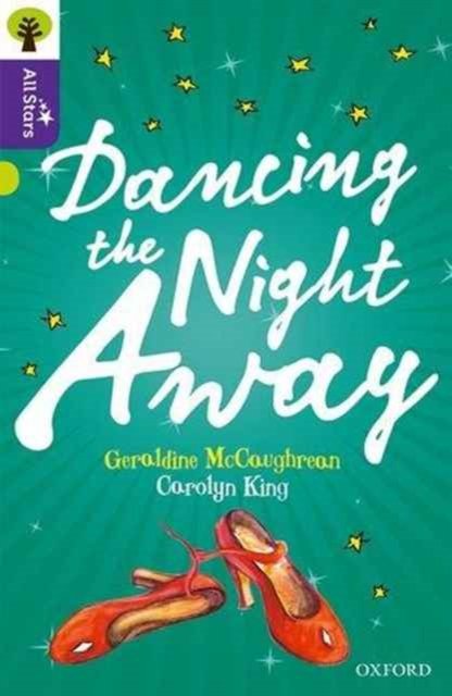 Cover for Geraldine Mccaughrean · Oxford Reading Tree All Stars: Oxford Level 11 Dancing the Night Away: Level 11 - Oxford Reading Tree All Stars (Pocketbok) (2016)