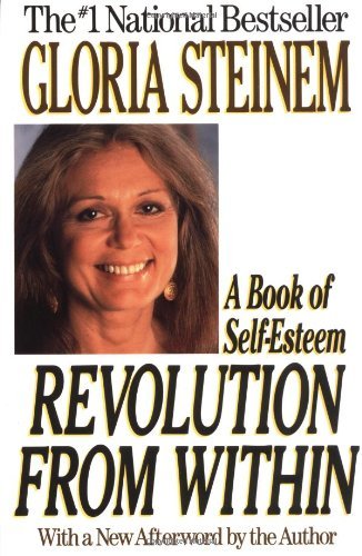 Cover for Gloria Steinem · Revolution from within: A Book of Self-Esteem (Hardcover Book) (1993)