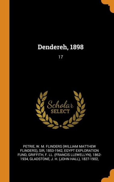 Cover for W M Flinders Petrie · Dendereh, 1898 (Hardcover Book) (2018)