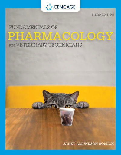Fundamentals of Pharmacology for Veterinary Technicians - Janet Romich - Books - Cengage Learning, Inc - 9780357361474 - February 7, 2020