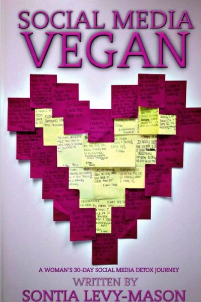 Cover for Sontia Levy-Mason · Social Media Vegan (Book) (2019)