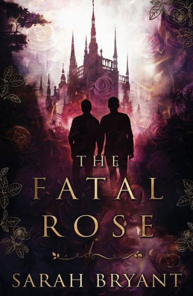 Cover for Sarah Bryant · The Fatal Rose (Paperback Book) (2022)