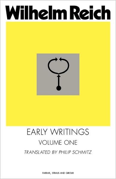 Early Writings, Vol. 1 - Wilhelm Reich - Books - Farrar, Straus and Giroux - 9780374513474 - 1975