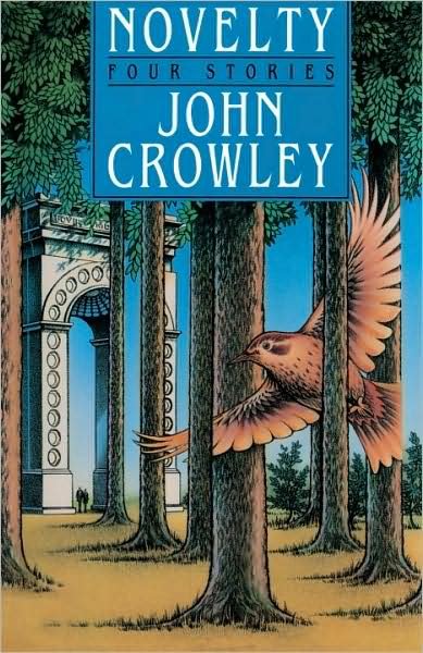 Cover for John Crowley · Novelty: Four Stories (Paperback Bog) [First edition] (1989)