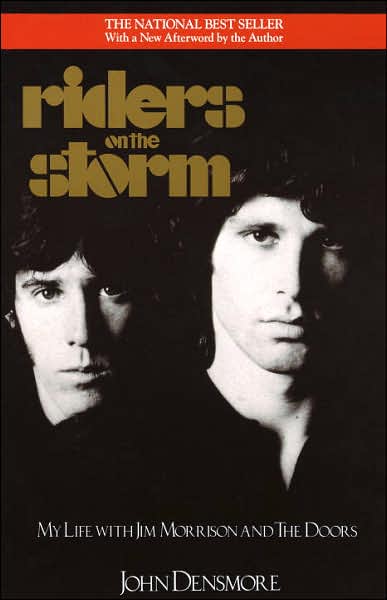 Riders on the Storm: My Life with Jim Morrison and the Doors - John Densmore - Książki - Bantam Doubleday Dell Publishing Group I - 9780385304474 - 1 września 1991