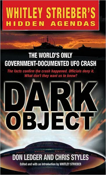 Cover for Don Ledger · Dark Object: The World's Only Government Documented UFO Crash (Paperback Book) (2001)