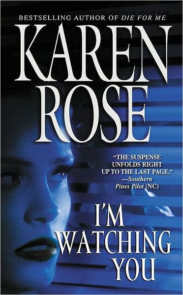 Cover for Karen Rose · I'm Watching You (Paperback Bog) [New edition] (2004)