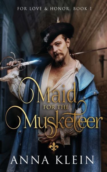 Cover for Anna Klein · Maid for the Musketeer (Paperback Book) (2019)