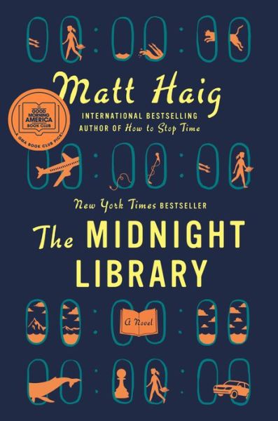 Cover for Matt Haig · The Midnight Library A Novel (Innbunden bok) (2020)