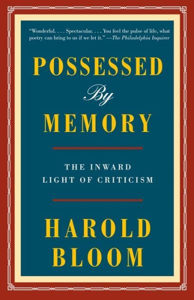 Cover for Harold Bloom · Possessed by Memory: The Inward Light of Criticism (Paperback Bog) (2020)