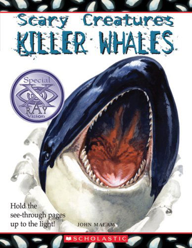 Cover for John Malam · Killer Whales (Scary Creatures) (Hardcover Book) (2008)