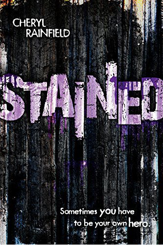 Cover for Cheryl Rainfield · Stained (Taschenbuch) (2015)