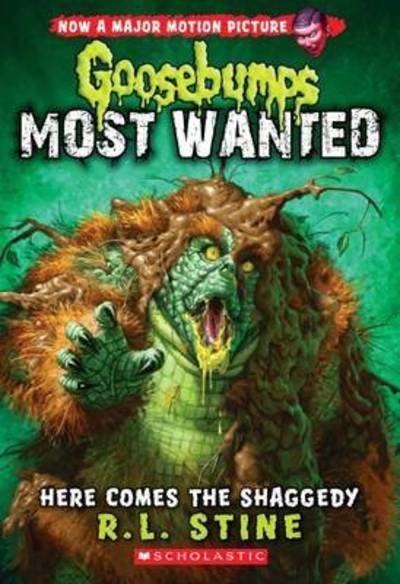 Cover for R.L. Stine · Here Comes the Shaggedy (Goosebumps: Most Wanted #9) - Goosebumps: Most Wanted (Paperback Book) (2016)