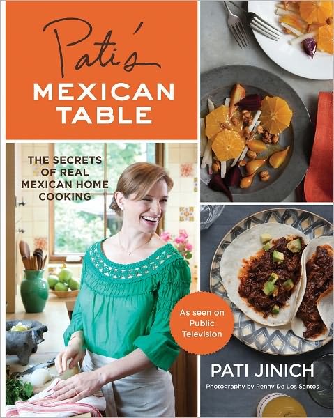 Cover for Pati Jinich · Patis Mexican Table Secrets of Real Mexi (Inbunden Bok) (2013)