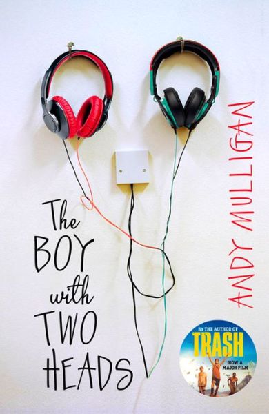 Cover for Andy Mulligan · The Boy with Two Heads (Taschenbuch) (2015)