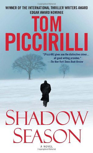 Cover for Tom Piccirilli · Shadow Season: A Novel (Paperback Book) [Original edition] (2009)