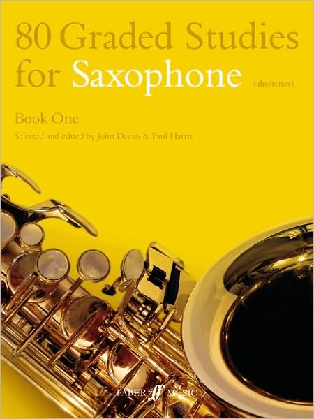 80 Graded Studies for Saxophone Book One - Graded Studies - John Davies - Livres - Faber Music Ltd - 9780571510474 - 25 novembre 1988