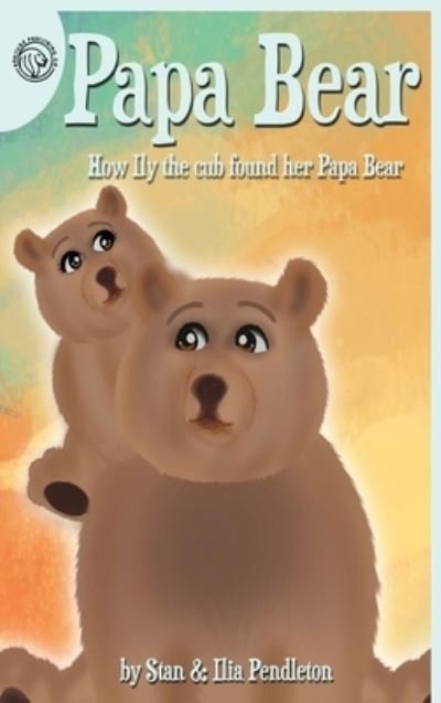 Cover for Ilia Pendleton-Gautier · Papa Bear (Bog) (2022)