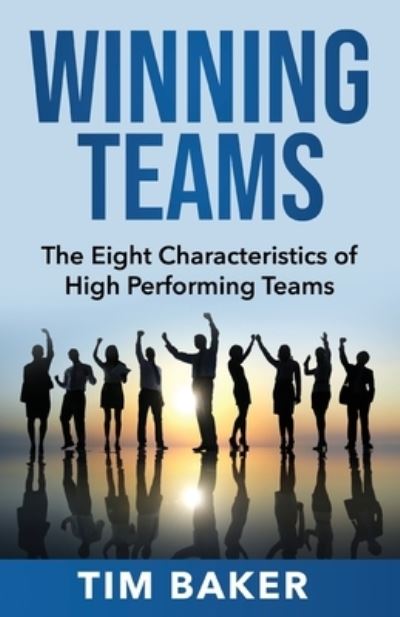 Cover for Tim Baker · Winning Teams (Pocketbok) (2021)