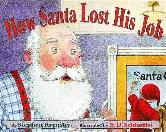 How Santa Lost His Job - Stephen Krensky - Bøger - Aladdin Paperbacks - 9780689871474 - 1. oktober 2004