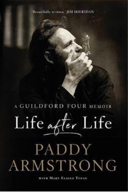 Cover for Paddy Armstrong · Life After Life: A Guildford Four Memoir (Pocketbok) (2017)