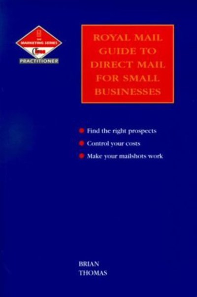 Cover for Author Unknown · The Royal Mail Guide to Direct Mail for Small Businesses (Cima Professional Handbook Series) (Paperback Book) (1997)