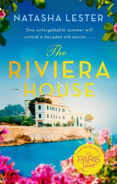 Cover for Natasha Lester · The Riviera House: a breathtaking and escapist historical romance set on the French Riviera - the perfect summer read (Pocketbok) (2022)