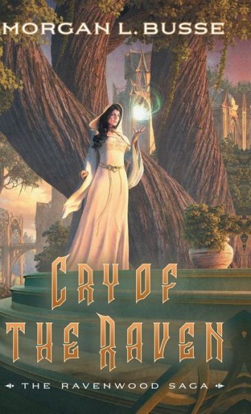 Cover for Morgan L Busse · Cry of the Raven (Hardcover Book) (2020)