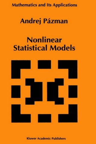 Cover for A. Pazman · Nonlinear Statistical Models - Mathematics and Its Applications (Hardcover Book) (1993)