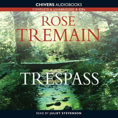 Cover for Rose Tremain · Trespass Lib/E (CD) (2010)