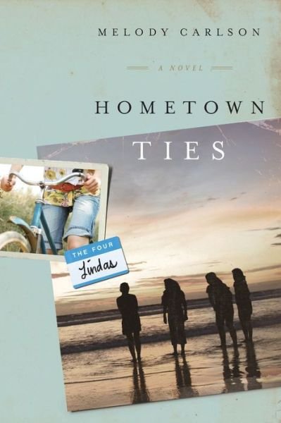 Cover for Melody Carlson · Hometown Ties (Paperback Book) (2010)