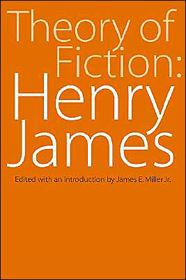 Cover for James, Henry, Jr. · Theory of Fiction: Henry James (Paperback Book) (1971)