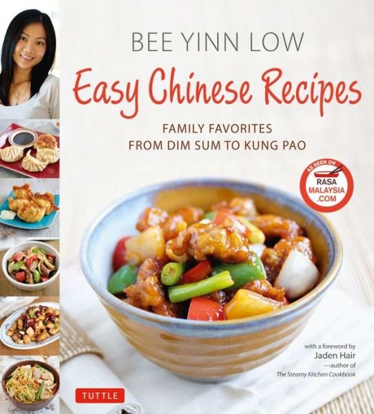 Cover for Bee Yinn Low · Easy Chinese Recipes: Family Favorites From Dim Sum to Kung Pao (Gebundenes Buch) (2011)