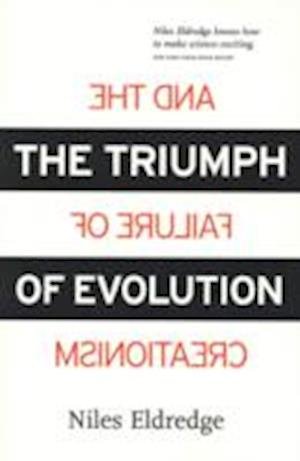 Cover for Niles Eldredge · The Triumph of Evolution (Pocketbok) [1st ed. 2002 edition] (2002)