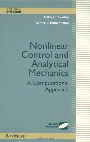 Cover for Harry G. Kwatny · Nonlinear Control and Analytical Mechanics: a Computational Approach (Hardcover Book) (2000)