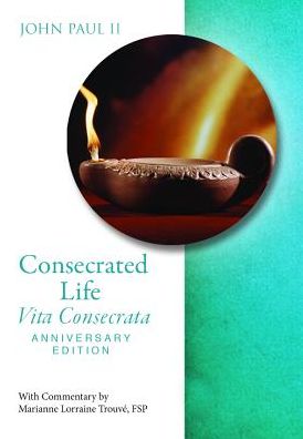 Consecrated Life - Catholic Church - Books - Pauline Books & Media - 9780819816474 - November 1, 2014