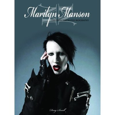 Cover for Marilyn Manson · Unauthorized Biography (Buch) (2007)