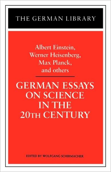 Cover for Albert Einstein · German Essays on Science in the 20th Century: Albert Einstein, Werner Heisenberg, Max Planck, and ot - German Library (Paperback Bog) (1997)