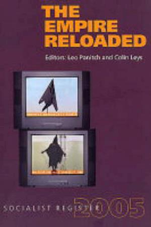 Cover for Leo Panitch · Socialist Register: 2005: Empire Reloaded (Paperback Book) (2004)