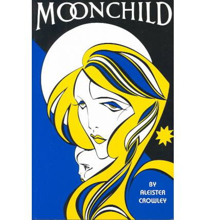 Cover for Aleister Crowley · Moonchild (Paperback Bog) [New Impression edition] (1994)